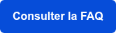 Consulter la FAQ