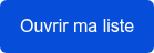 Ouvrir ma liste