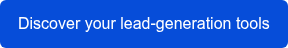Discover your lead-generation tools