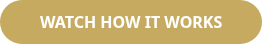 WATCH HOW IT WORKS