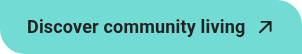 Discover community living