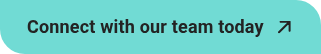 Connect with our team today