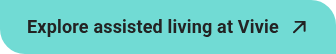 Explore assisted living at Vivie