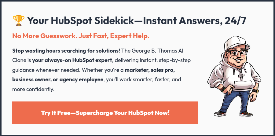 �� Your HubSpot Sidekick—Instant Answers, 24/7