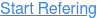 Start Refering