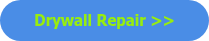 <div>
<div>
<div data-widget-type="cell" data-x="0" data-w="12">
<div>
<div>
<div data-widget-type="custom_widget" data-x="0" data-w="12">
<div data-hs-cos-general-type="widget" data-hs-cos-type="module">
<p>Drywall Repair&nbsp;>></p>
</div>
</div>
</div>
</div>
</div>
</div>
</div>