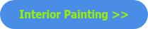 <div>
<div>
<div data-widget-type="cell" data-x="0" data-w="12">
<div>
<div>
<div data-widget-type="custom_widget" data-x="0" data-w="12">
<div data-hs-cos-general-type="widget" data-hs-cos-type="module">
<p>Interior&nbsp;Painting >></p>
</div>
</div>
</div>
</div>
</div>
</div>
</div>