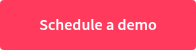 Schedule a demo