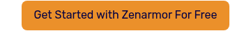 Get Started with Zenarmor For Free