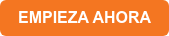 EMPIEZA AHORA