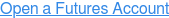 Open a Futures Account