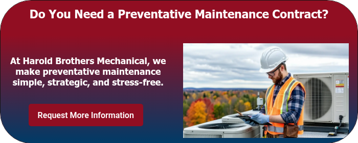 Do You Need a Preventative Maintenance Contract?