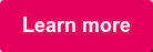 Learn more