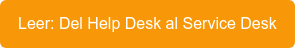 Leer: Del Help Desk al Service Desk