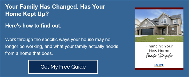 Your Family Has Changed. Has Your Home Kept Up? &nbsp; Here's how to find out. &nbsp; Work through the specific ways your house may no longer be working, and what your family actually needs from a home that does.
