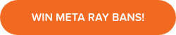 WIN META RAY BANS!