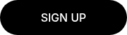 SIGN UP
