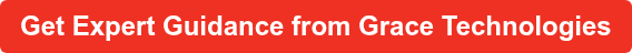 Get Expert Guidance from Grace Technologies