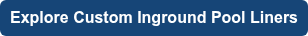 Explore Custom Inground Pool Liners
