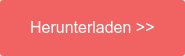 Herunterladen >>