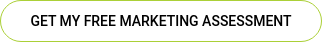 GET MY FREE MARKETING ASSESSMENT