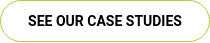SEE OUR CASE STUDIES