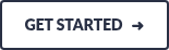GET STARTED &nbsp;&nbsp;➜