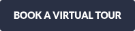 BOOK A VIRTUAL TOUR