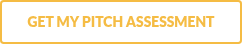 GET MY PITCH ASSESSMENT