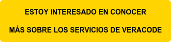 ESTOY INTERESADO EN CONOCER MÁS SOBRE LOS SERVICIOS DE VERACODE