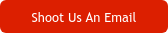 Shoot Us An Email