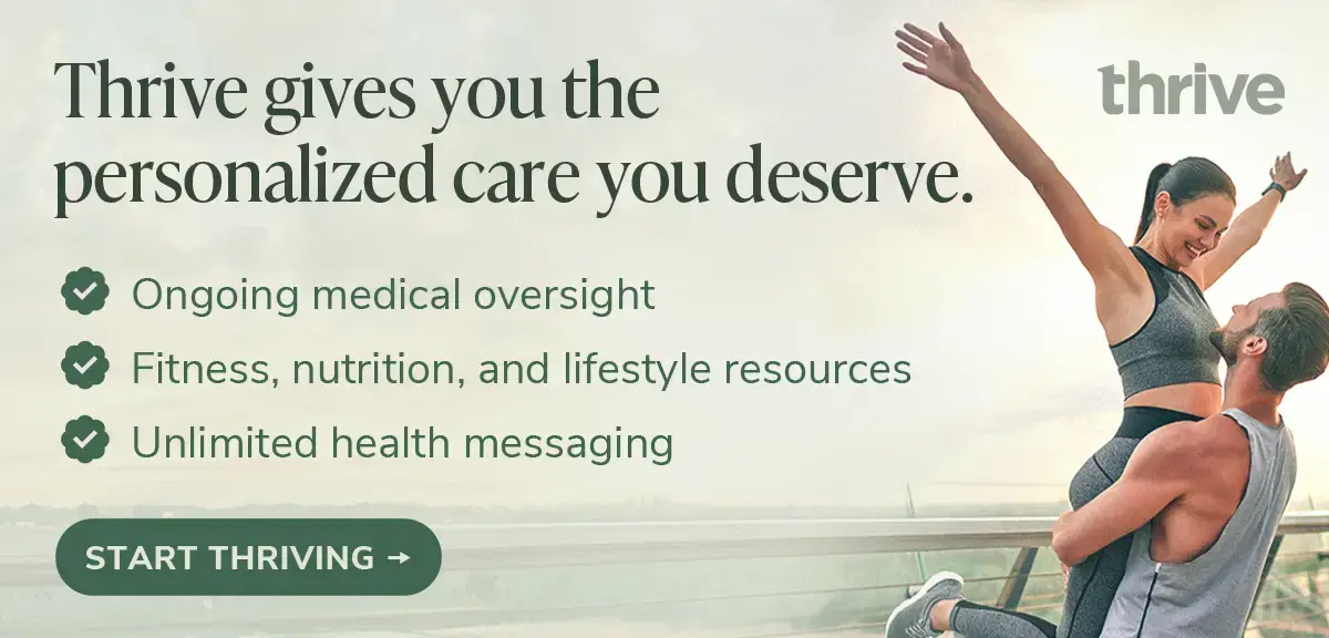 Thrive gives you the personalized care you deserve. Click to start thriving now.