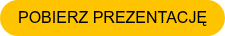 POBIERZ PREZENTACJĘ