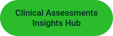Clinical Assessments Insights Hub