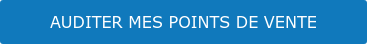 AUDITER MES POINTS DE VENTE