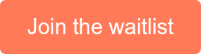 Join the waitlist