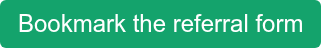 Bookmark the referral form