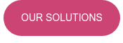 OUR SOLUTIONS