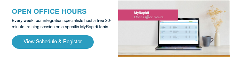 OPEN OFFICE HOURS Every week, our integration specialists host a free 30-minute training session on a specific MyRapidi topic. &nbsp;