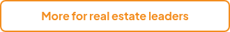 More for real estate leaders