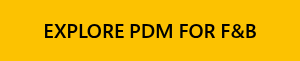 EXPLORE PDM FOR F&B