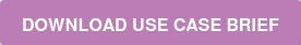 Download Use Case Brief