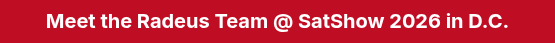 Meet the Radeus Team @ SatShow 2026 in D.C.