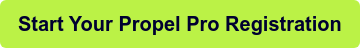 Start Your Propel Pro Registration