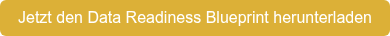 Jetzt den Data Readiness Blueprint herunterladen