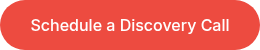 Schedule a Discovery Call