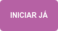 INICIAR JÁ