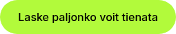 Laske paljonko voit tienata