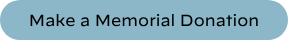 Make a Memorial Donation
