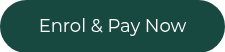 Enrol &amp; Pay Now